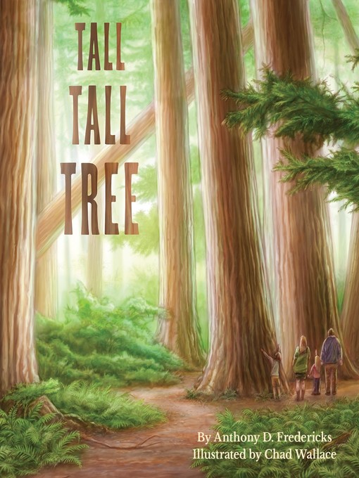 Title details for Tall Tall Tree by Anthony D. Fredericks - Available